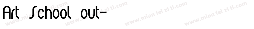 Art School out字体转换
